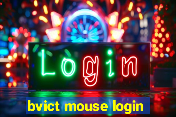 bvict mouse login